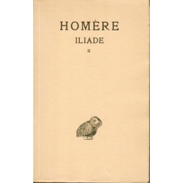 Iliade. Tome II : chants VII-XII