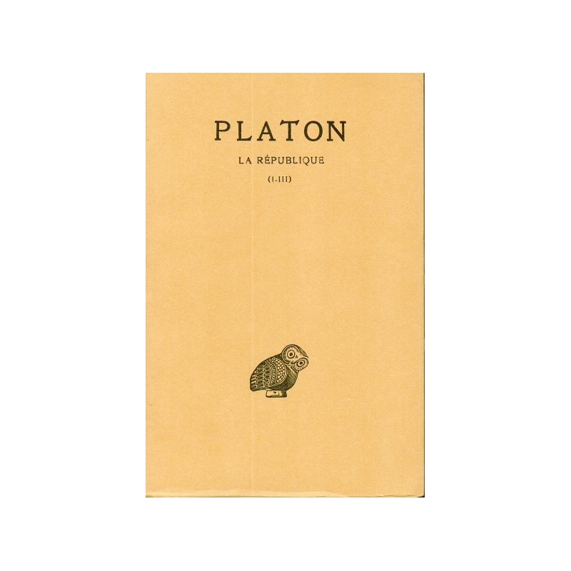 Œuvres complètes tome VI. La République : livres I à III