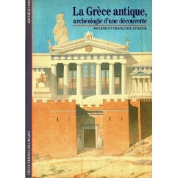 La Grèce antique : Archéologie d'une découverte