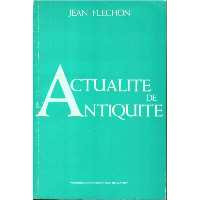L'Actualité de l'Antiquité