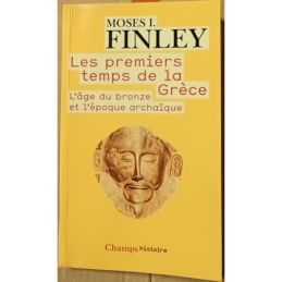 Les Premiers Temps de la Grèce. L'âge du bronze et l'époque archaïque. Couverture
