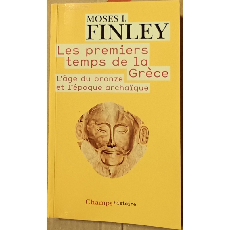 Les Premiers Temps de la Grèce. L'âge du bronze et l'époque archaïque. Couverture