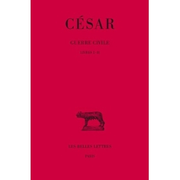 La Guerre Civile, tome I (livres I et II)