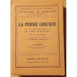 La pensée grecque et les origines de l'esprit scientifique