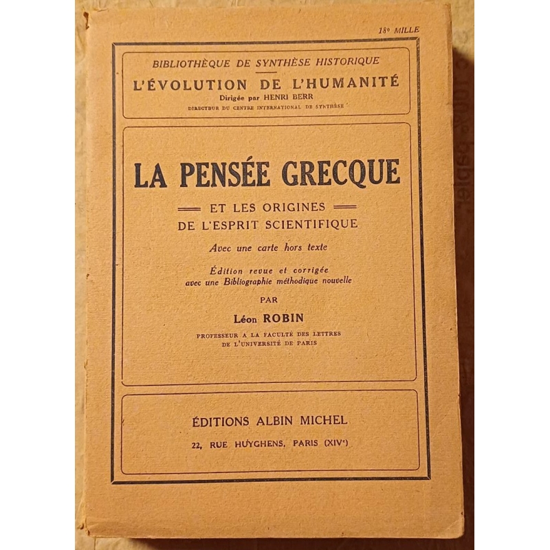 La pensée grecque et les origines de l'esprit scientifique