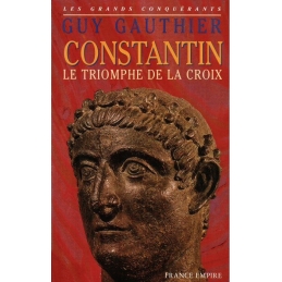 Constantin. Le triomphe de la croix