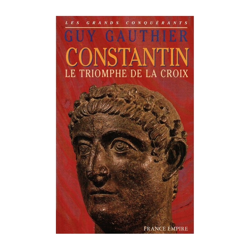Constantin. Le triomphe de la croix