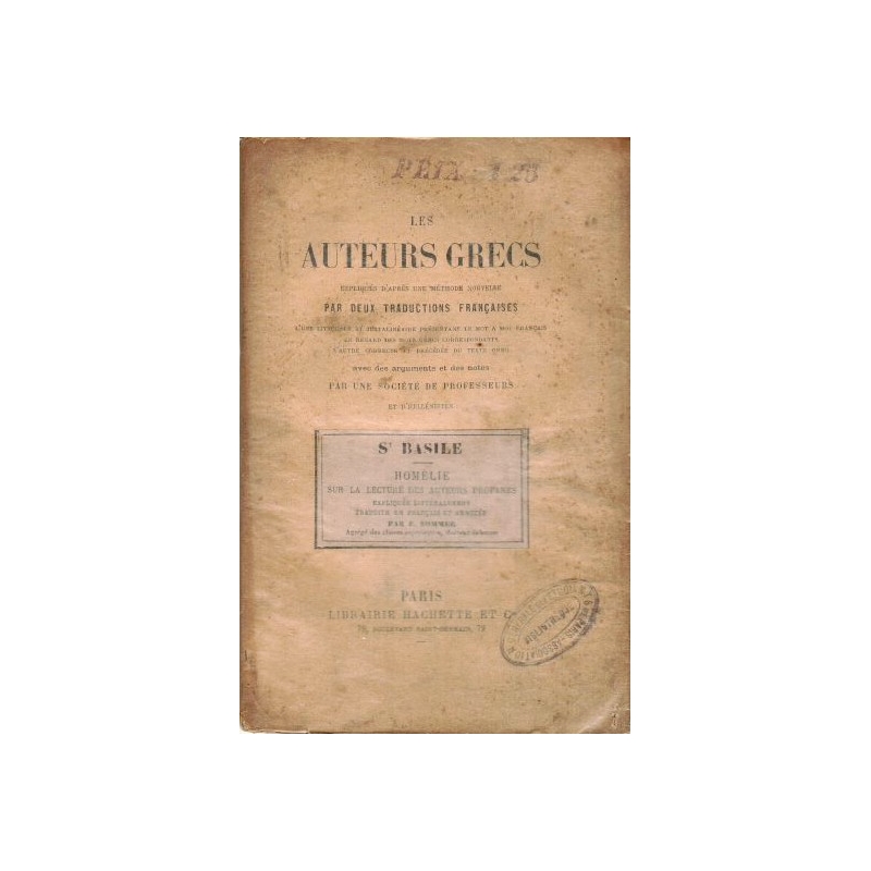 Homélie sur la lecture des auteurs profanes. Les auteurs grecs expliqués d'après une méthode nouvelle... Couverture