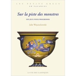 Sur la piste des monstres. 100 jeux pour progresser