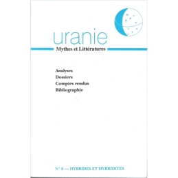 Uranie 6 : Hybrides et hybridités