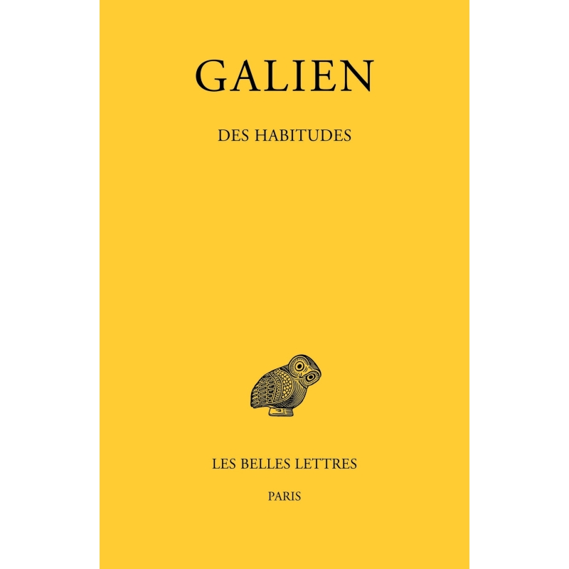 Tome XI : Des habitudes