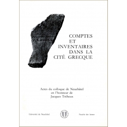 Comptes et inventaires dans la cité grecque (Colloque de Neuchâtel 1986)