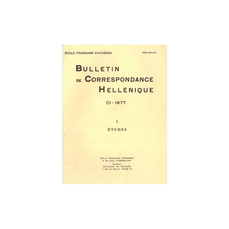 Bulletin de Correspondance Hellénique - CI - 1977