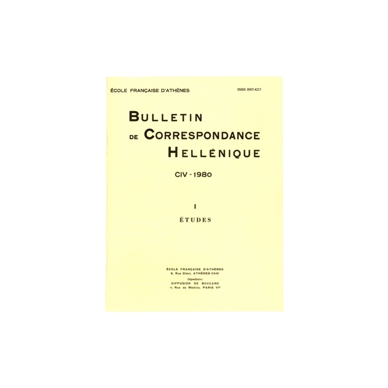 Bulletin de Correspondance Hellénique - CIV - 1980