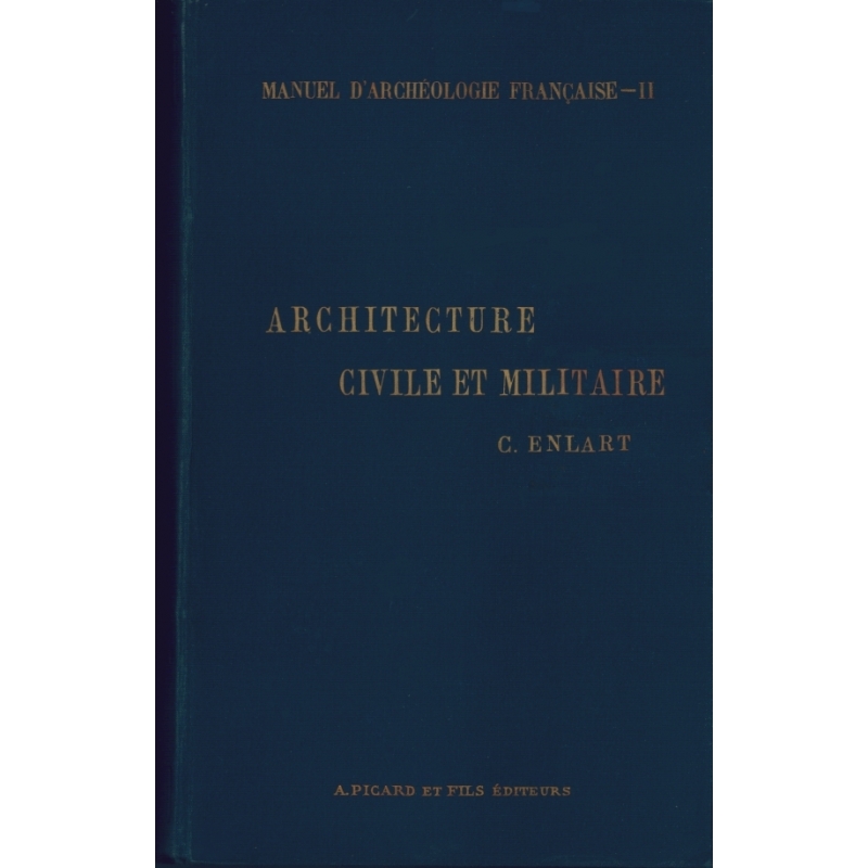 Première partie  Architecture, II Architecture civile et militaire