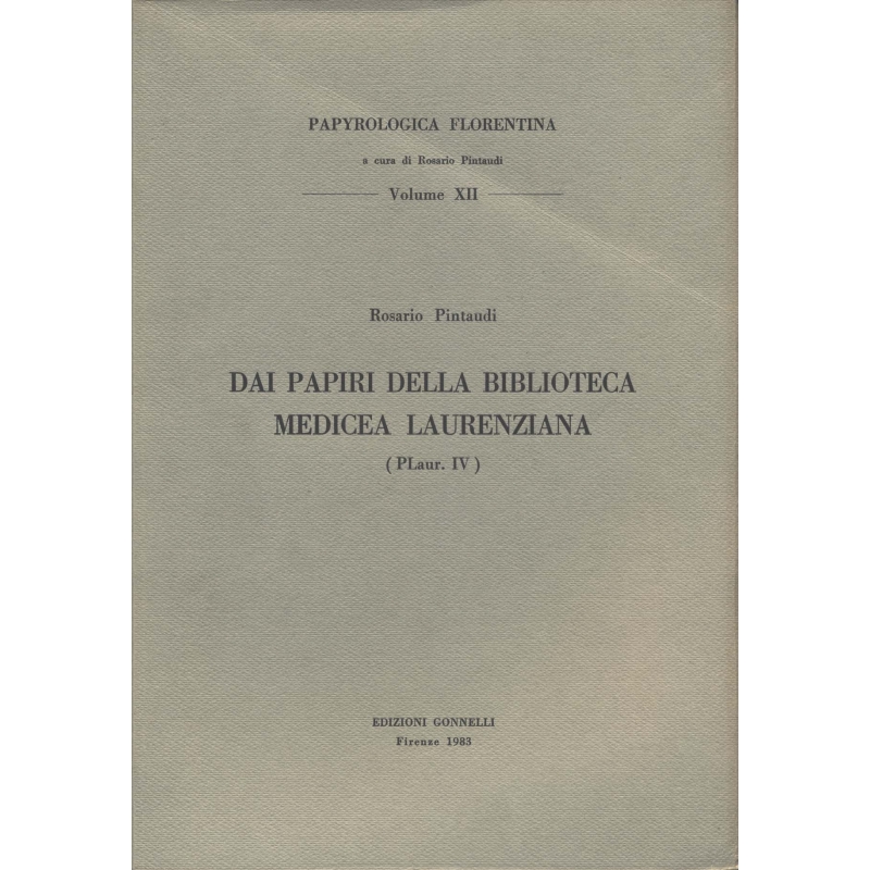 Dai Papiri della Biblioteca Medicea Laurenziana 
