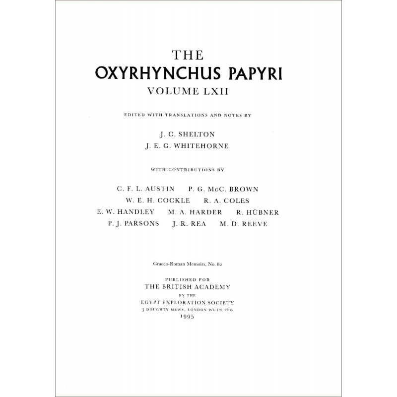 The Oxyrhynchus Papyri, Volume LXII