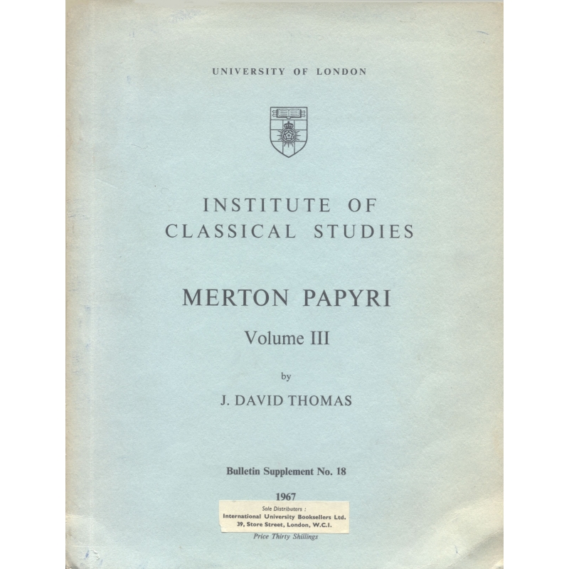 Merton papyri - Vol. 3. Bulletin supplement n°18