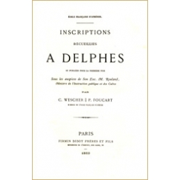 Inscriptions recueillies à Delphes et publiées pour la première fois