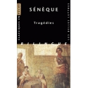 Tragédies : Œdipe, Les Phéniciennes I et II, Médée, Hercule furieux, Phédre, Thyeste, Les Troyennes, Agamemmon