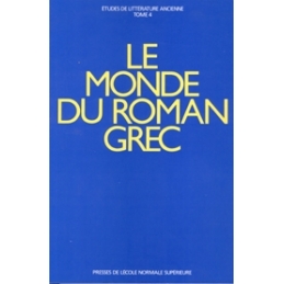 Le Monde du roman grec