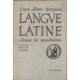 Cours Henri Berguin  Langue latine, classe de quatrième