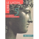 Lire le latin 5e - Textes et civilisation