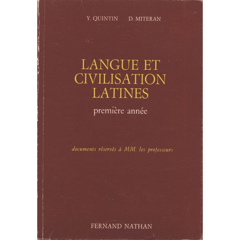 Langue et civilisation latines. Première année