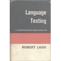 Language Testing. The Construction and Use of Foreign Language Tests