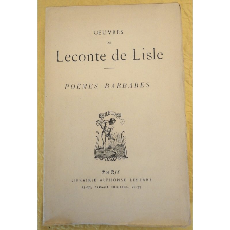 Œuvres de Leconte de Lisle  Poèmes barbares