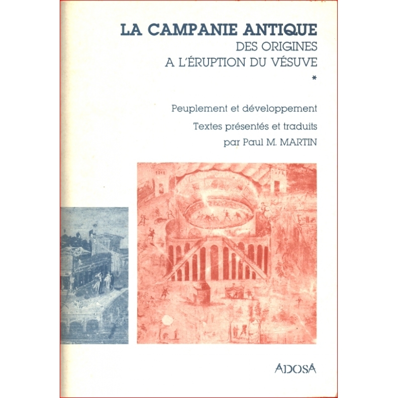 La campagne antique des origines à l'éruption du Vésuve * Peuplement et développement