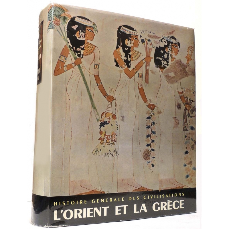 L'Orient et la Grèce antique (tome I)