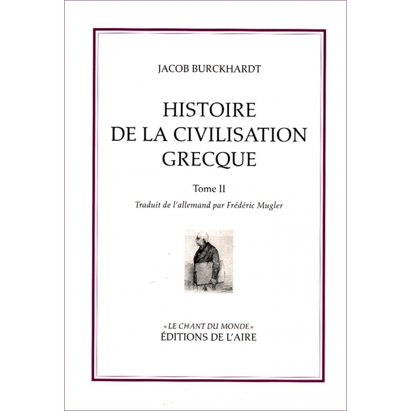 Histoire de la civilisation grecque - tome II