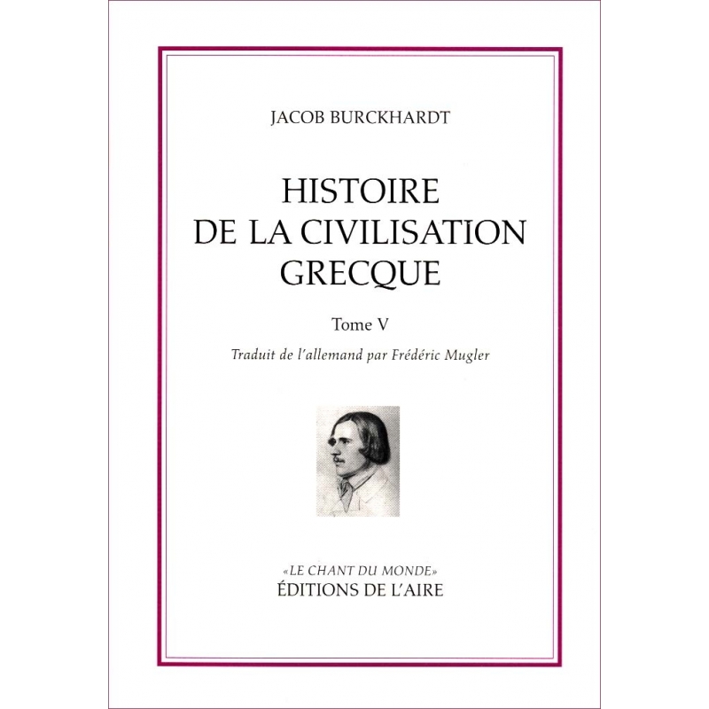 Histoire de la civilisation grecque - tome V