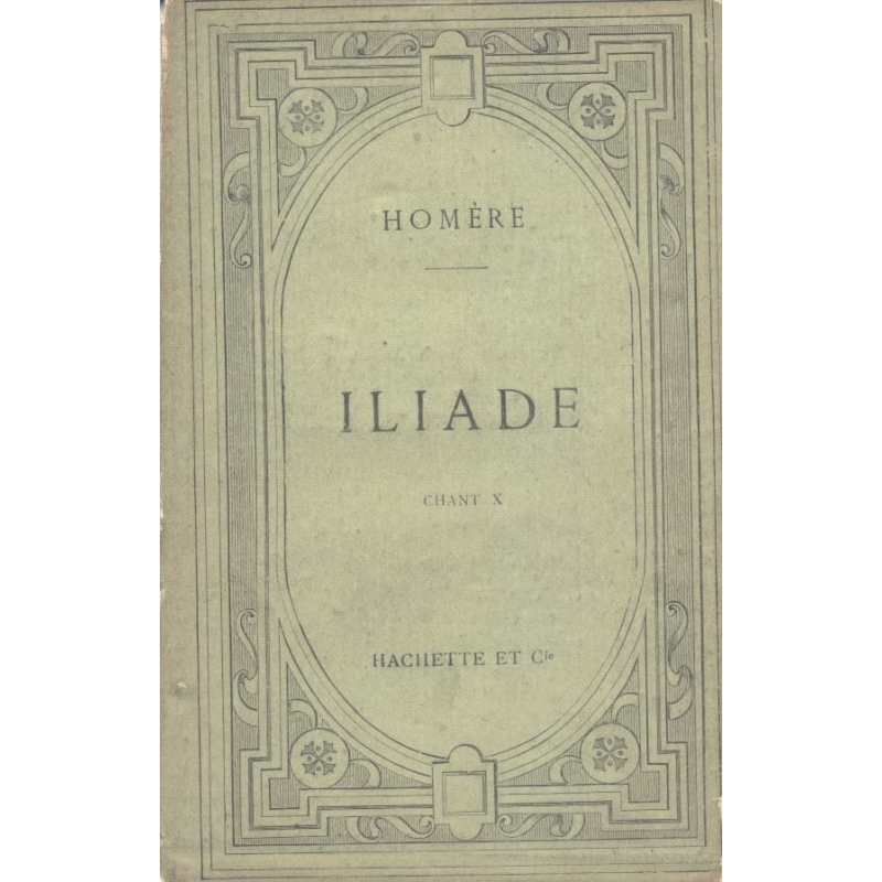 Iliade (Chant X)