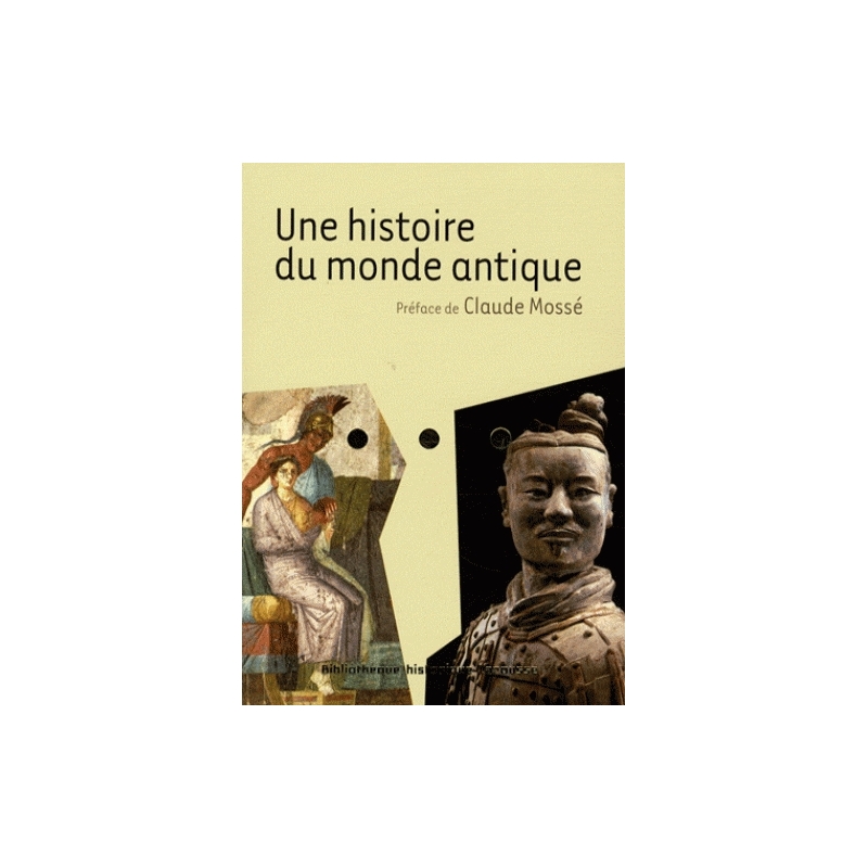 Une histoire du monde antique