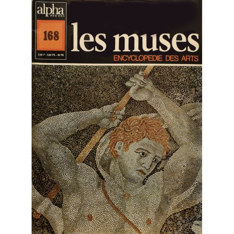 Les Muses. Encyclopédie des Arts, volume X, n°168, 17 janvier 1973