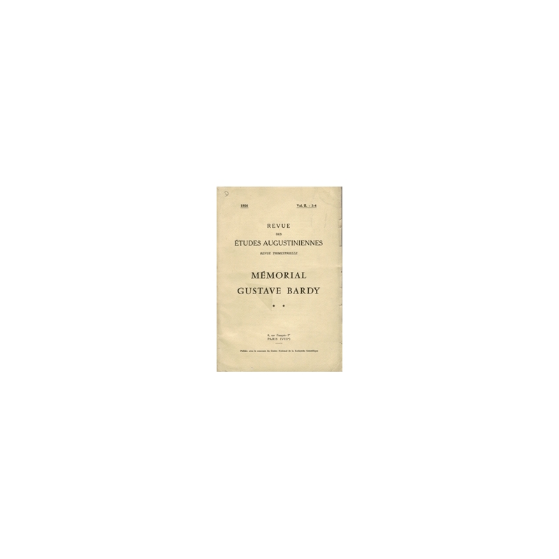 Revue des études augustiniennes, 1956 - Vol. II, 3-4 : Mémorial Gustave Bardy **