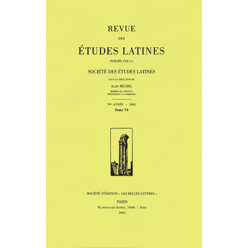 Revue des études latines - 79e année - 2001 - tome 79