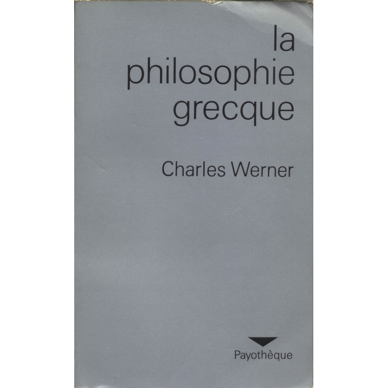 La philosophie grecque