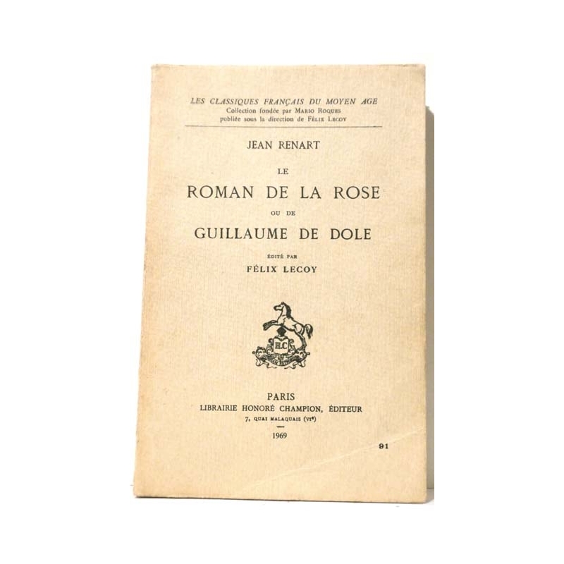 Le Roman de la Rose ou de Guillaume de Dole