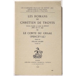 Les romans de Chrétien de Troyes VI