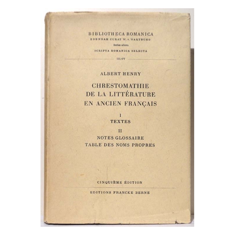 Chrestomathie de la littérature en ancien français