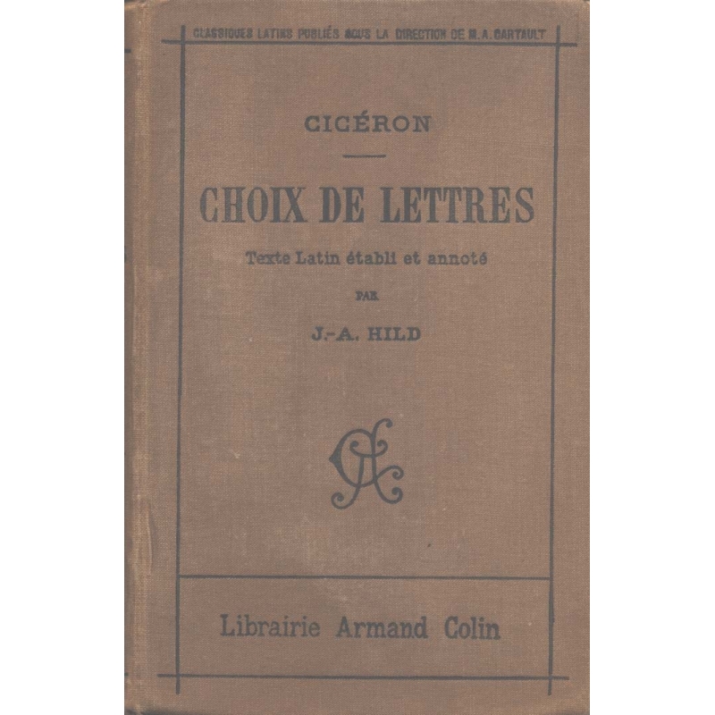 Cicéron. Choix de lettres