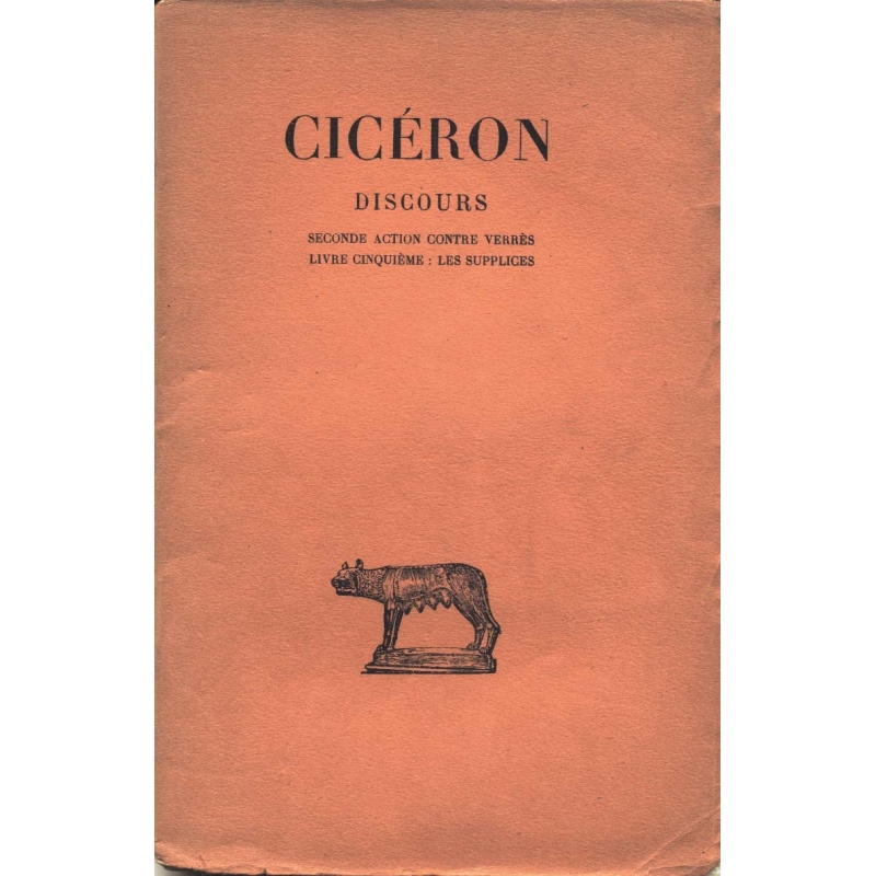 Discours, tome VI   Seconde action contre Verrès. Livre cinquième   Les Supplices (traduction seule)