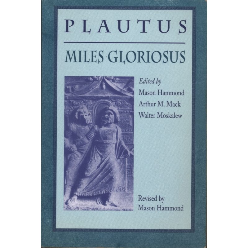 Miles Gloriosus