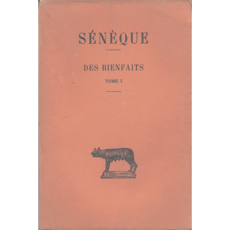 Des bienfaits, tome I (traduction seule)