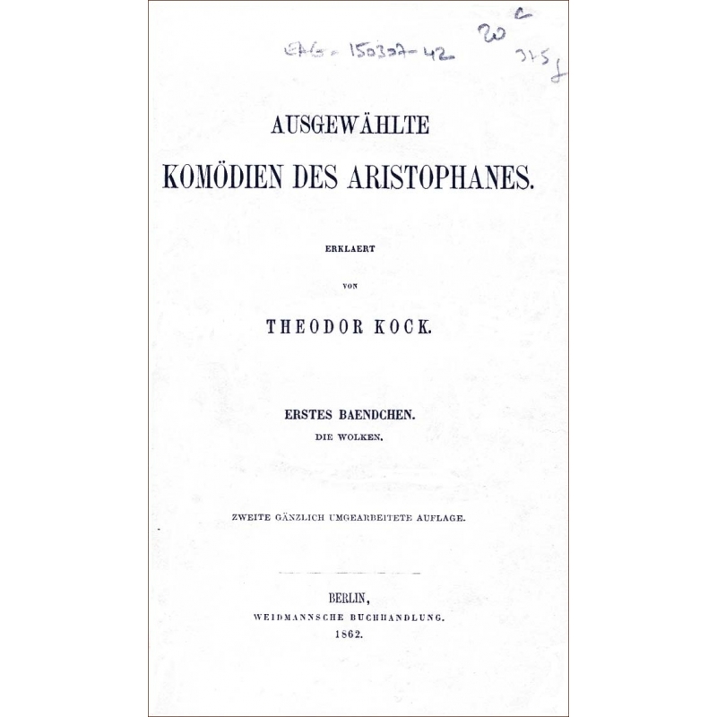 Ausgewählte Komödien des Aristophanes - die Wolken, die Ritter (2 tomes en 1 volume)