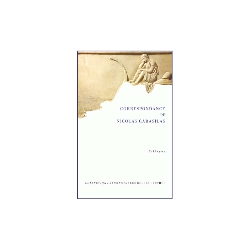 Correspondance de Nicolas Cabasilas. Bilingue