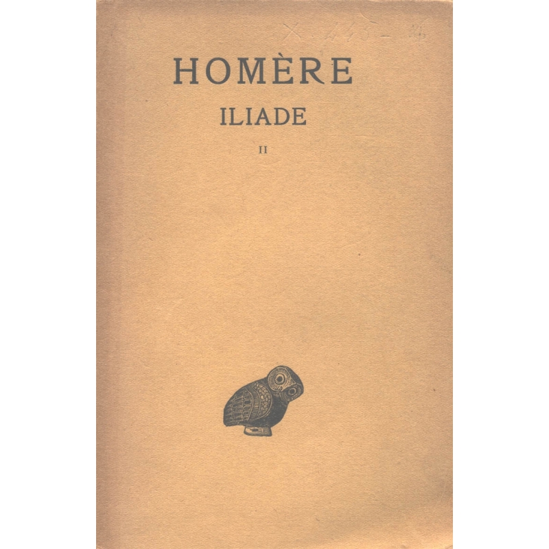 Iliade : tome II, chants VII-XII